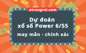 Dự đoán soi cầu xổ số Power 6/55 Vietlott ngày 28/7/2018, Chiến thắng trong tay bạn