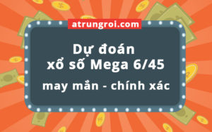 Dự đoán soi cầu xổ số Mega 6/45 Vietlott ngày 8/8/2018, Chiến thắng trong tay bạn